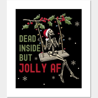 Dead Inside But Jolly AF Skeleton Santa Posters and Art